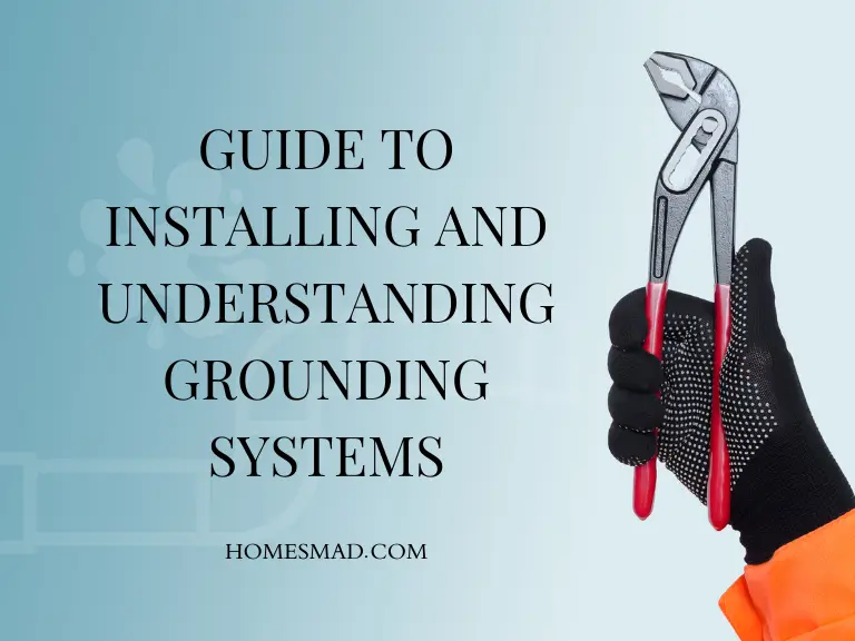 Guide to installing and understanding grounding systems