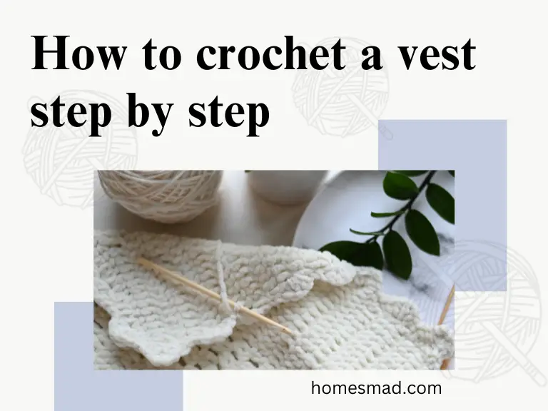 How to crochet a vest